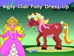 Joc Kelly Club Pony Dress Up