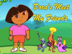 Joc Dora's Meet My Friends